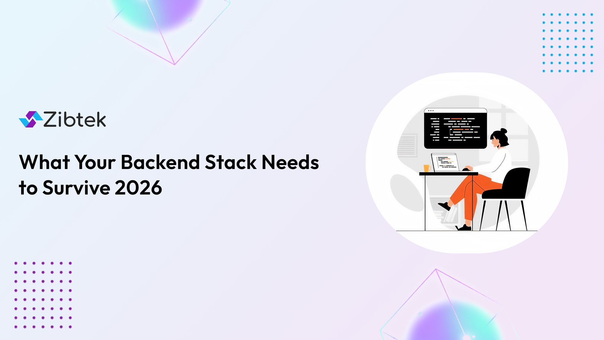 Backend Development in 2026: Engineering for Scale, Performance, and Reliability